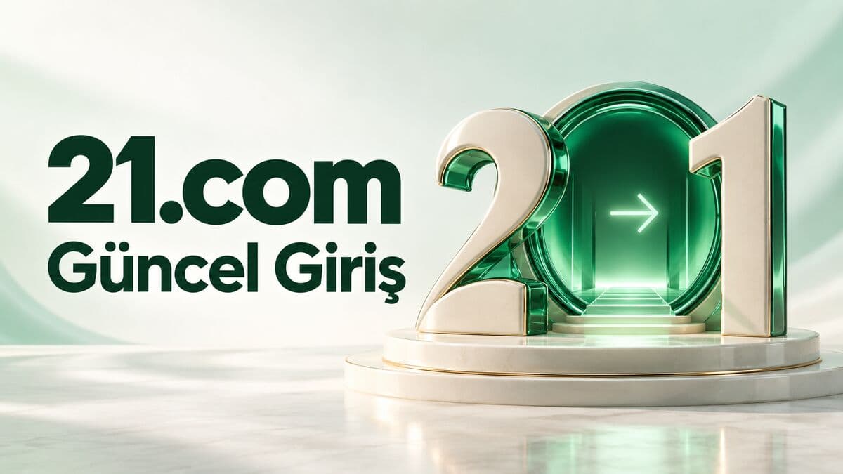 21.com güncel giriş — resmi afiş